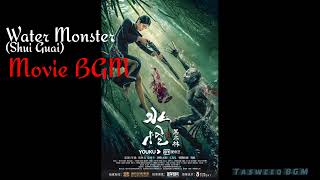 Water Monster (2019) Movie BGM | Shui Guai (2019) | Tasweeq BGM