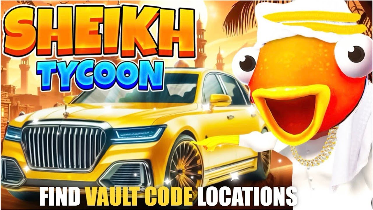 SHEIKH TYCOON MAP FORTNITE CREATIVE - FIND VAULT CODE LOCATIONS (SAFE ...