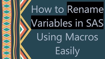 How to Rename Variables in SAS Using Macros Easily
