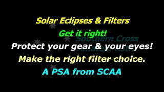 Solar Filters - Making The Right Choice To Capture An Eclipse.