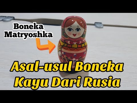 Video: Ikhtisar Boneka Bersarang Matryoshka Rusia