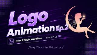 Fairy Character Flying Logo - After Effects Workflow - Logo Animation Ep.2