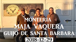 Montería Majavaquera, caza en Extremadura, Guijo de Santa Bárbara 2018-12-29