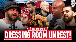 EXPOSED: Has Ten Hag Lost The Dressing Room? | Off The Bar