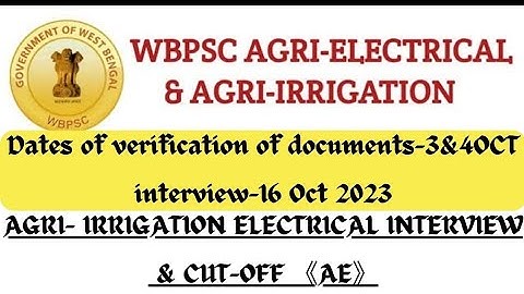 ASSISTANT ENGINEER (AGRI – ELECTRICAL) INTERVIEW & CUT-OFF INTERVIEW SCHEDULE OUT 2023