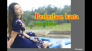 Perbezaan kasta cover dona