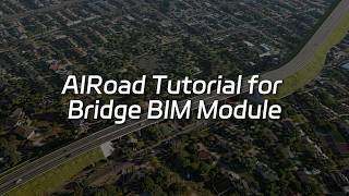 AIRoad Bridge BIM Module Tutorial