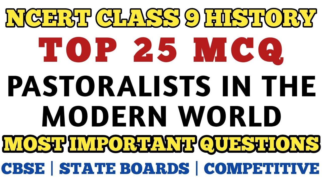 Best MCQ Class 9 Pastoralist in the Modern world Class 9 History MCQ