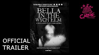 BELLA IN THE WYCH ELM [REMASTERED DEFINITIVE BLU+DVD SET] PRE ORDER NOW!