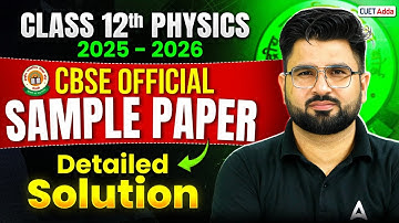 CBSE Class 12 Physics Sample Paper 2025-26 with Detailed Solution