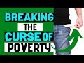 BREAKING THE CURSE OF POVERTY - PRAYER TO BREAK THE CURSE OF POVERTY AND FINANCIAL LACK