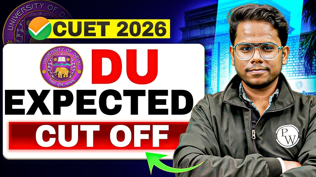 DU EXPECTED CUT OFF 2026🔥| CUET 2026 MINIMUM MARKS for DELHI UNIVERSITY ...
