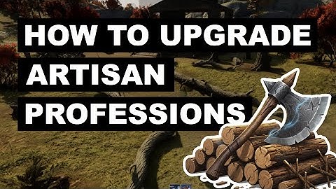 How to Upgrade Artisan Professions Beginner