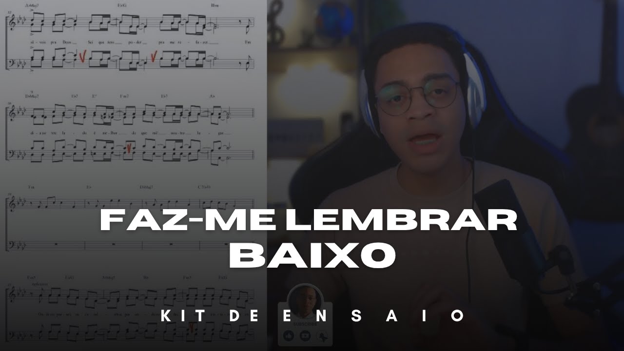 Faz-me lembrar - BAIXO (ICM)
