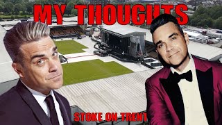 Robbie Williams Vale Park Live | Final Thoughts!