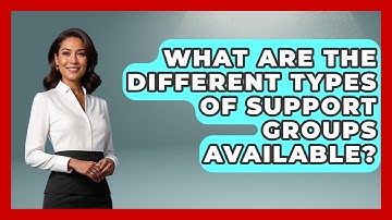 What Are The Different Types Of Support Groups Available? - Mind Over Substance