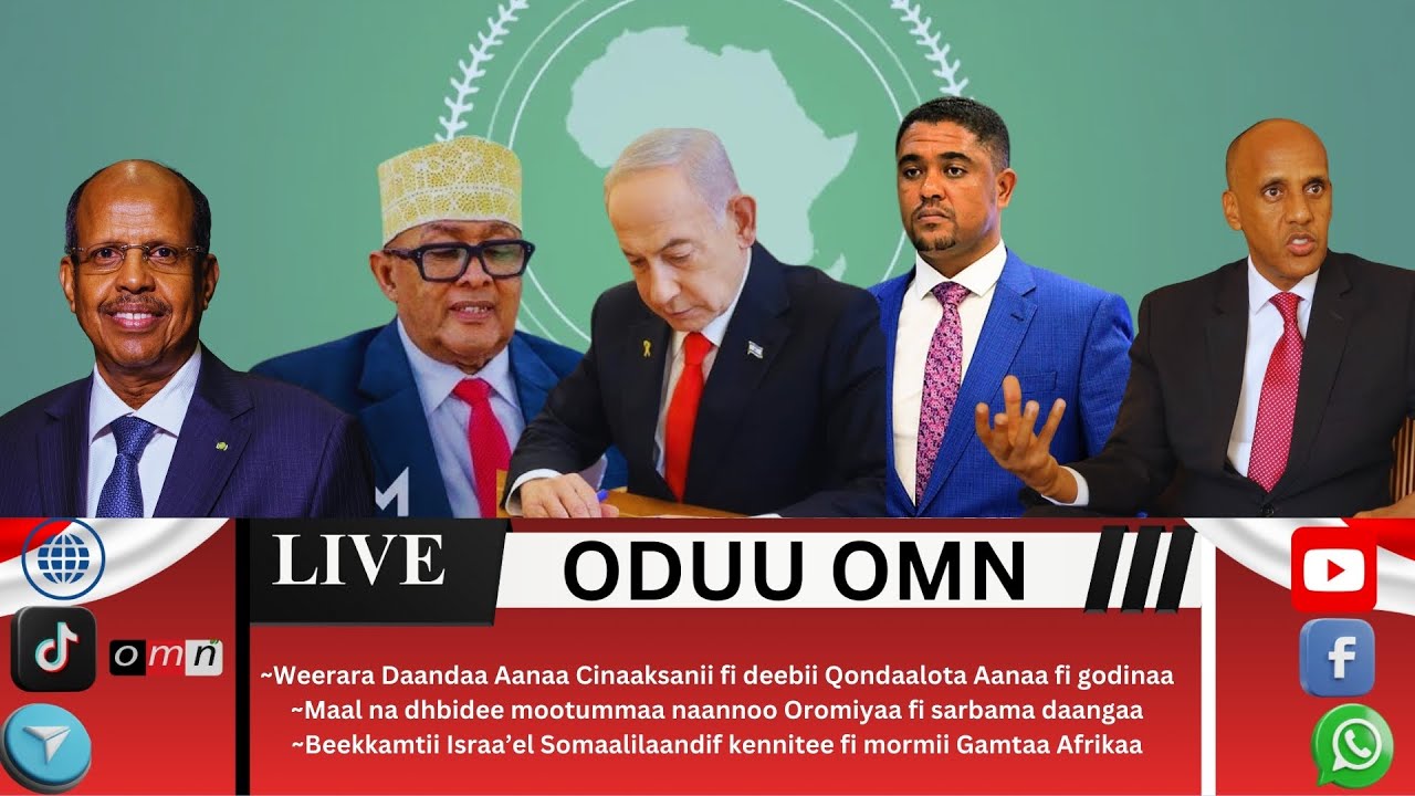 OMN: ODUU MUDDEE 27, 2027 Israa'il Somaalilandiif beekkamtii kennite