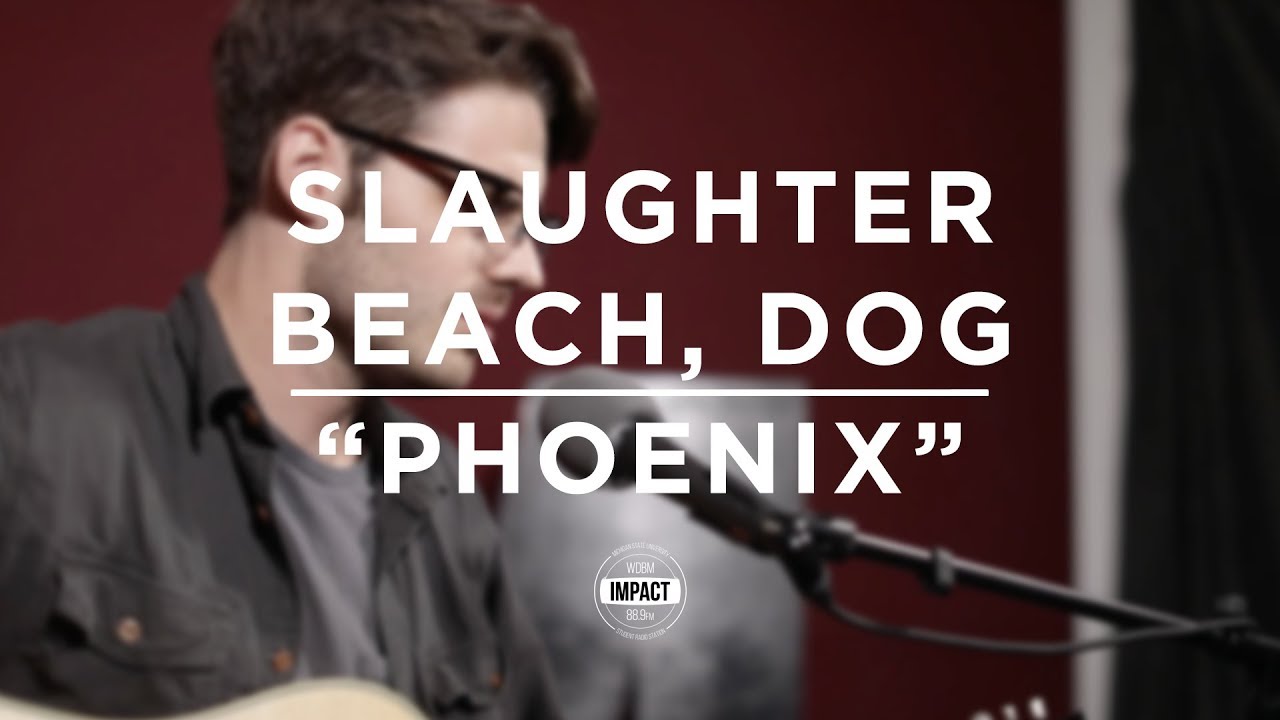 Sleduj Slaughter Beach, Dog - "Phoenix" (Live @ WDBM) na YouTube Sleduj Slaughter Beach, Dog - "Phoenix" (Live @ WDBM) na YouTube