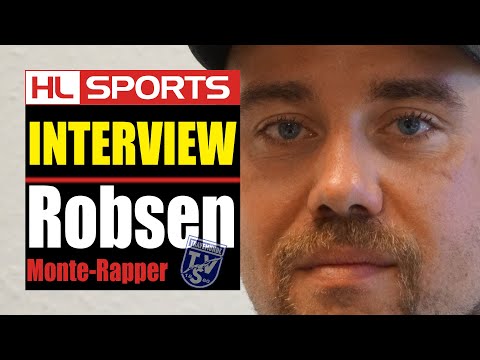 Interview: Robsen rappt für Monte-Kicker