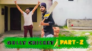 Gully Cricket - 2 | Thugs Adda