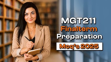 Top 20+ opgeloste meerkeuzevragen voor het eindexamen MGT211 | Voorbereiding op het eindexamen MG...