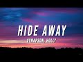 Synapson  hide away lyrics ft holly