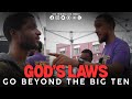 GOD'S LAWS GO BEYOND THE BIG TEN