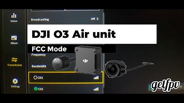 DJI O3 Air Unit FCC MODE
