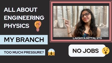 All about Engineering Physics branch | No one will tell you this reality 😲😲 | low placements ??
