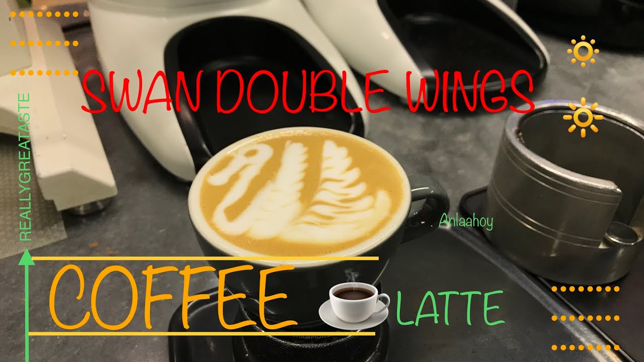 HOW TO MAKE ART COFFEE SWAN DOUBLE WINGS LATTE BY SANDAY 
