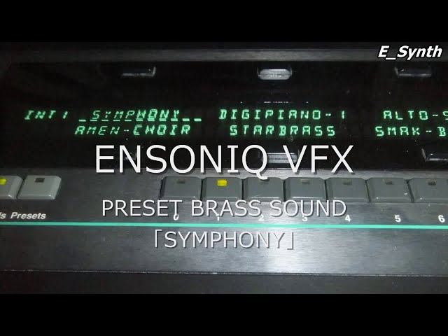 再アップ】 ENSONIQ VFX PRESET BRASS SOUND SYMPHONY 小室哲哉