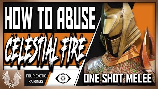 ONE SHOT MELEE! 4 Exotics to pair Celestial Fire and Traveler's Chosen