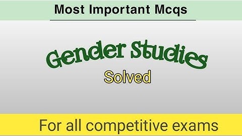 Gender Studies MCQs | STS IBA mcqs