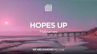 Makramee - Hopes Up