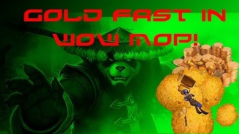 World of Warcraft - How to Make 5000g in 1 Hour - Mists of Pandaria