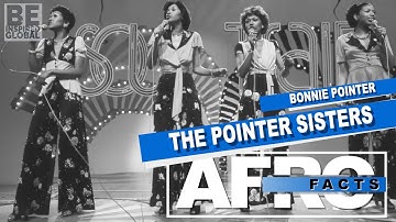 BLACK MUSIC MONTH - BONNIE POINTER of THE POINTER SISTERS - AFRO FACTS
