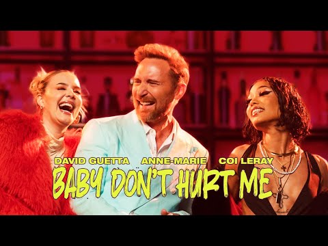 youtube filmek - David Guetta, Anne-Marie, Coi Leray - Baby Don’t Hurt Me (Official Video)