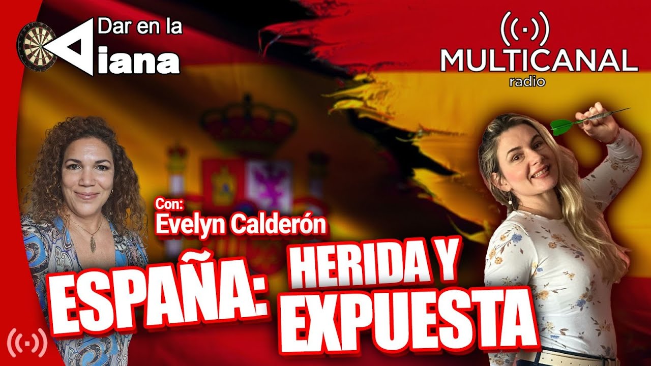 España: herida y expuesta - Dar en la Diana