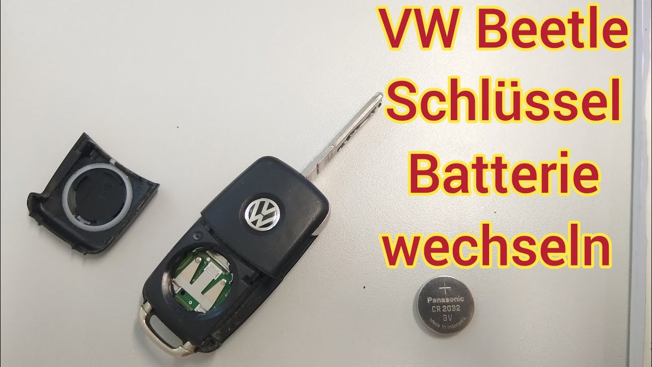 Vw Schlüssel Funktioniert Nicht Trotz Neuer Batterie VW Beetle Schlüssel Batterie wechseln Anleitung - YouTube