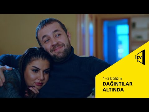 Dağıntılar Altında - 1-ci Bölüm