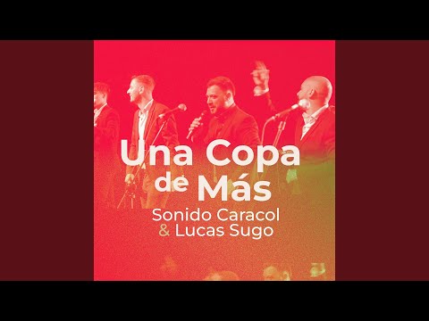 Una Copa Mas (En Vivo) 