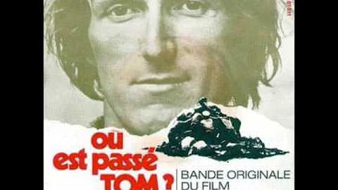 Franois de Roubaix - Ou Est Passe Tom (1971)