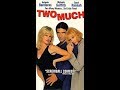 Opening to “Two Much” 1996 Demo VHS [Touchstone]