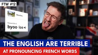 #12 The English Are Terrible At Pronouncing French Words