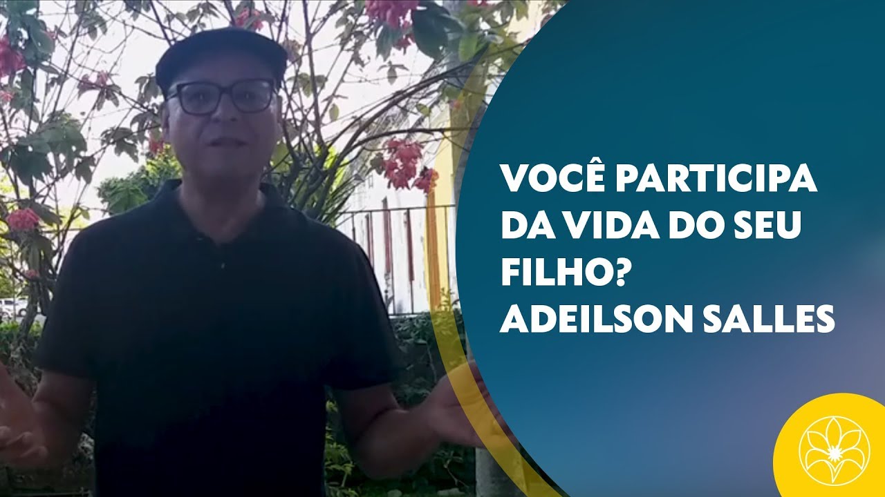 espiritismo em ingles VOCÊ PARTICIPA DA VIDA DO SEU FILHO? | Adeilson Salles (09/10/2019)