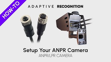 How-to Video: ANPR Cameras / Episode 4 – Guide for ANPR Camera Physical Setup