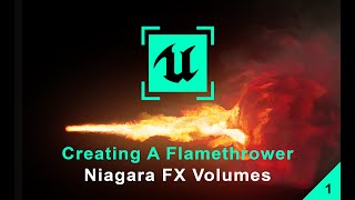 Unreal Engine 5 Tutorial - Niagara Fluids - Flamethrower [1/2]