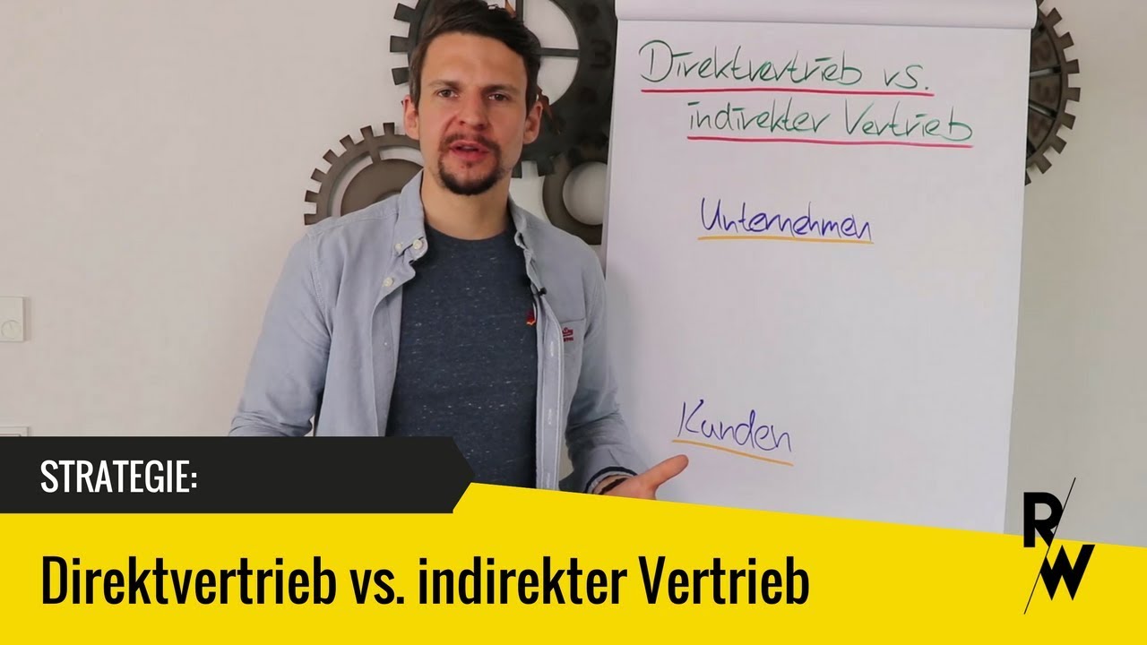 Direktvertrieb vs. indirekter Vertrieb - Was ist denn nun besser?