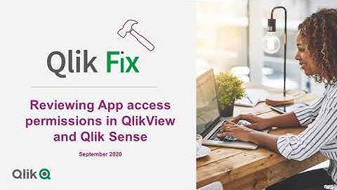 Qlik Fix: Reviewing differences of App access permission in QlikView and Qlik Sense