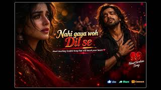 Nahi Gaya Woh Dil Se  Heart Touching Sad Qawwali Song  Most Emotional Sufi Qawwali 2026